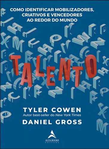 Talento, De Tyler Cowen. Editora Alta Books, Capa Mole Em Português