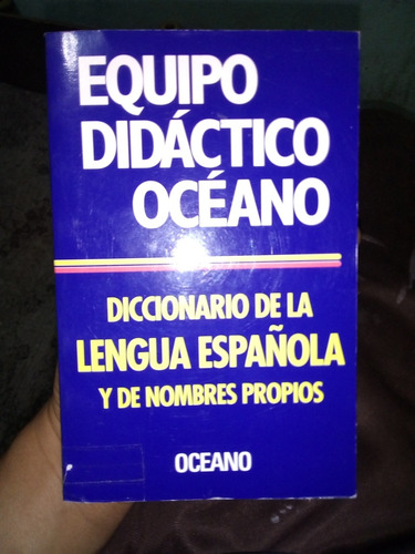 Diccionario De La Lengua Española Y De Nombres Propios 