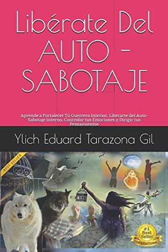 Libro: Libérate Del Auto - Sabotaje: Aprende A Fortalecer Tú