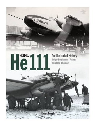 Heinkel He111 - Robert Forsyth (hardback)