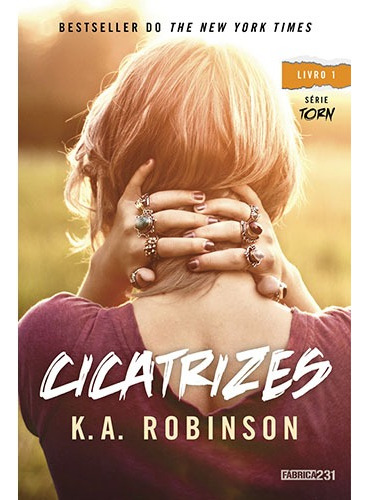 Cicatrizes, de Robinson, K. A.. Editorial Editora Rocco Ltda, capa mole em português, 2016