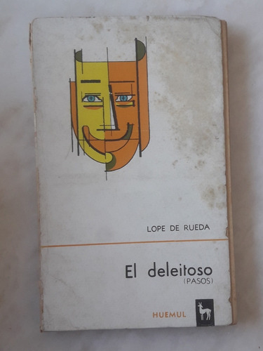 El Deleitoso Pasos Lope De Rueda 1era Libro Teatro Español 