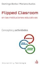 Flipped Clasroom En Las Instituciones Educativas - Borba, Av