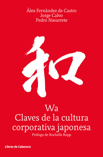 Wa Claves De La Cultura Corporativa Japonesa