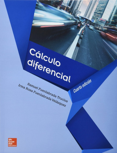 Cálculo Diferencial, De Fuenlabrada, Samuel. Editorial Mcgraw Hill, Tapa Blanda En Español, 2013