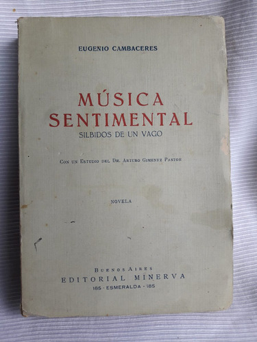 Musica Sentimental Eugenio Cambaceres Ed. Minerva