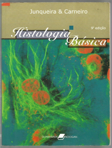 Livro Histologia Básica - Junqueira & Carneiro