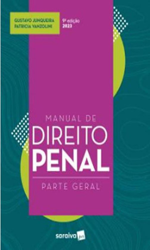 Manual De Direito Penal Parte Geral 9 Edição 2023