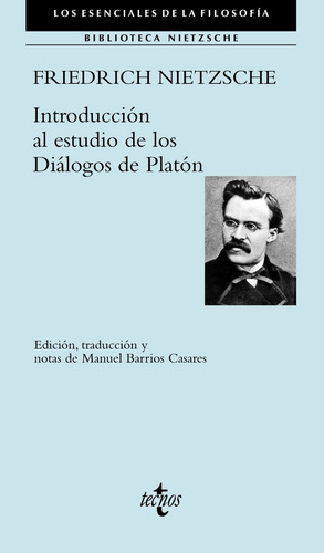 Introducción al estudio de los Diálogos de Platón, de Nietzsche, Friedrich. Filosofía - Los esenciales de la Filosofía Editorial Tecnos, tapa blanda en español, 2019