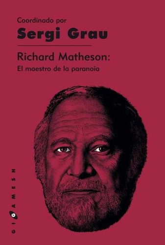 Maestro De La Paranoia, El, De Richard Matheson. Editorial Gigamesh En Español
