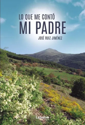 comprar Lo Que Me Contó Mi Padre, De José Ruiz Jiménez