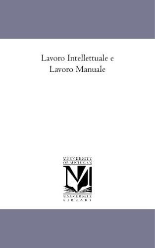 Libro: Lavoro Intellettuale E Lavoro Manuale (italian Editio