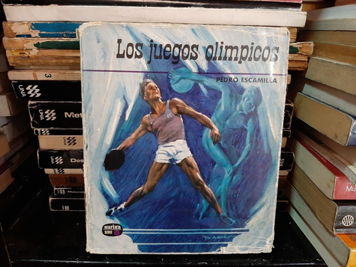 Los Juegos Olimpicos Pedro Escamilla Yf