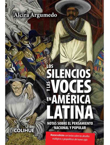 Los Silencios Y Las Voces En America Latina (nueva Edicion) 