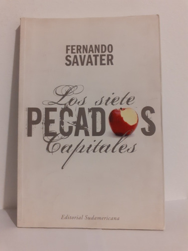 Los Siete Pecados Capitales Fernando Savater Ed Sudamericana