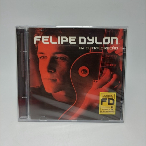 Cd Felipe Dylon - Em Outra Direção Original E Lacrado