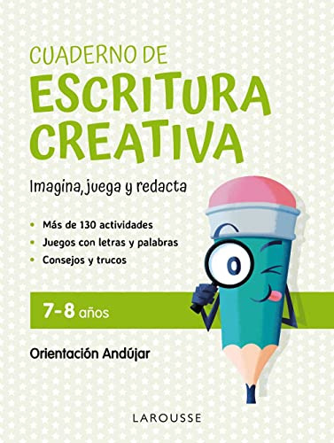 Cuaderno De Escritura Creativa 7-8 Anos - Ciudad Real Nunez 