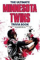 Libro The Ultimate Minnesota Twins Trivia Book : A Collec...