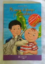 Comprar Mi Amigo El Glumpo Y El Unicornio Heriberto Tejo
