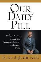 Libro Our Daily Pill : Daily Motivation To Help You Disco...