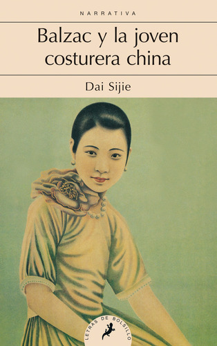 Balzac y la joven costurera china, de Sijie, Dai. Salamandra Bolsillo Editorial Salamandra, tapa blanda en español, 2016