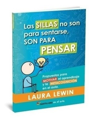 Las Sillas No Son Para Sentarse, Son Para Pensar - Lewin