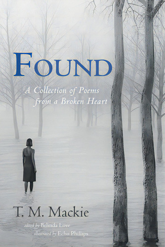 Found, De Mackie, T. M.. Editorial Resource Pubn, Tapa Blanda En Inglés