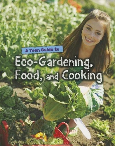 Una Guia Para Adolescentes Sobre Ecogardening De Alimentos Y