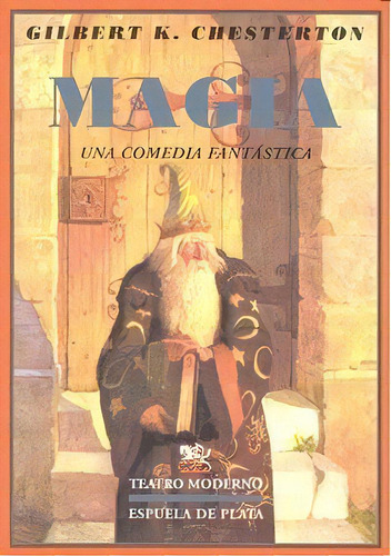 Magia, De Chesterton, Gilbert Keith. Editorial Ediciones Espuela De Plata En Español