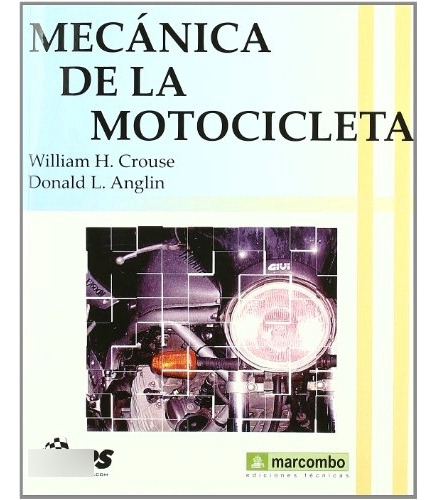 Libro Mecánica De La Motocicleta De Donald L. Anglin, Willia