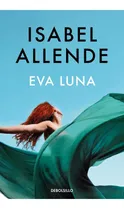 Comprar Libro Eva Luna Isabel Allende Debols!llo