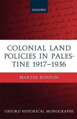 Libro Colonial Land Policies In Palestine 1917-1936 - Mar...