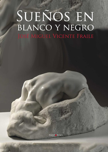 Sue&#241;os En Blanco Y Negro (libro Original)