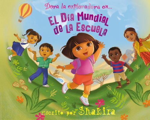 Libro El Dã­a Mundial De La Escuela (dora La Exploradora....