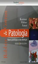 Comprar Livro Robbins & Cotran Patologia - Bases Patológicas Das Doenças (usado) - Vinay Kumar E Outros [2016]