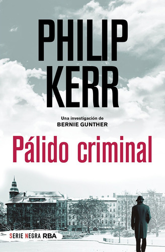 Pálido Criminal (bolsillo) - Kerr Philip  - *