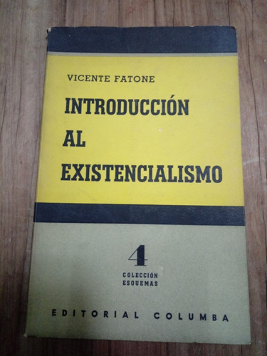 Introducción Al Existencialismo- Vicente Fatone- Fx
