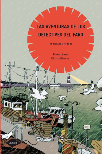 Las Aventuras De Los Detectives Del Faro Cometa - Bliesen...