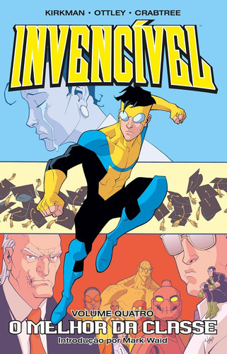 Invencível Vol. 04 - O Melhor Da Classe, De Kirkman Roberto. Editorial Panini, Capa Mole, Edição 1 Em Português, 2025