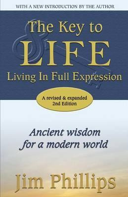 Libro The Key To Life : Living In Full Expression - Jim P...