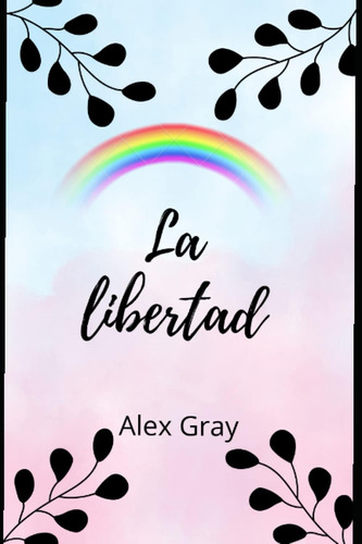 Libro: La Libertad (spanish Edition)