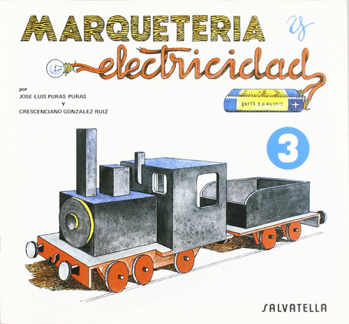 Marqueteria Y Electricidad: Máquina De Tren  -  Puras, Jose