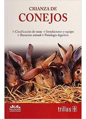 Libro Crianza De Conejos