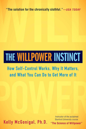 Libro The Willpower Instinct-kelly Mcgonigal-inglés