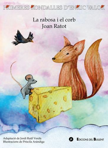 La Rabosa I El Corb / Joan Ratot (libro Original)
