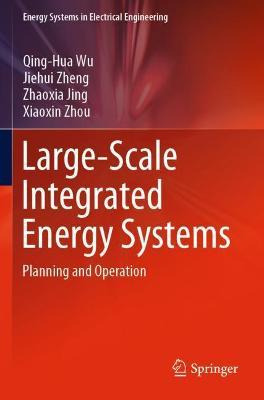 Libro Large-scale Integrated Energy Systems : Planning An...