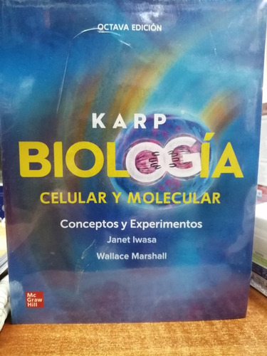 Karp. Biologia Celular Y Molecular 8 Edicion