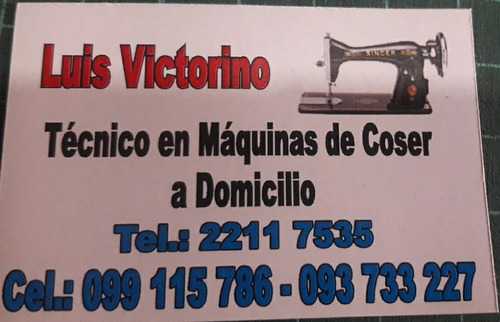 Luis Victorino Tecnico En Maquinas De Coser A Domicilio