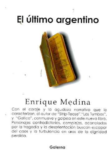 Ultimo Argentino, El - Enrique Medina