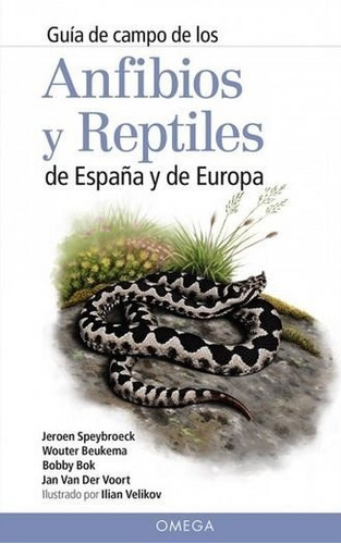 Guia Campo De Los Anfibios Y Reptiles De España Y De Eur...